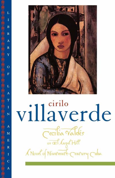 Book cover featuring a painting of a woman. "Cecilia Valdes" by Cirilo Villaverde