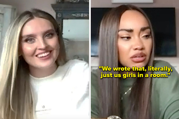 Leigh-Anne saying, "We wrote that, literally, just us girls in a room"