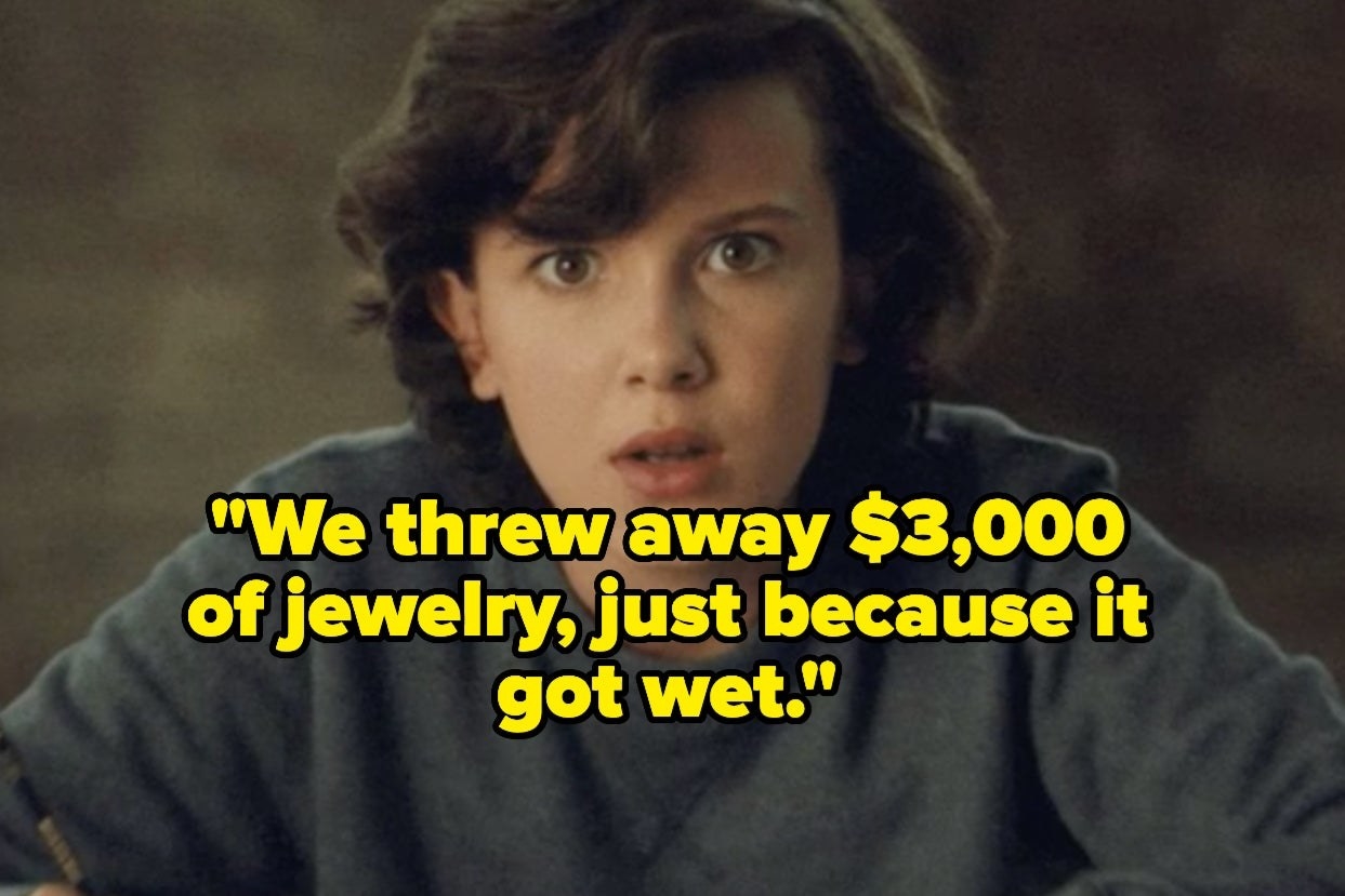 Millie Bobby Brown with the words &quot;We threw away $3000 of jewelry, just because it got wet.&quot; 
