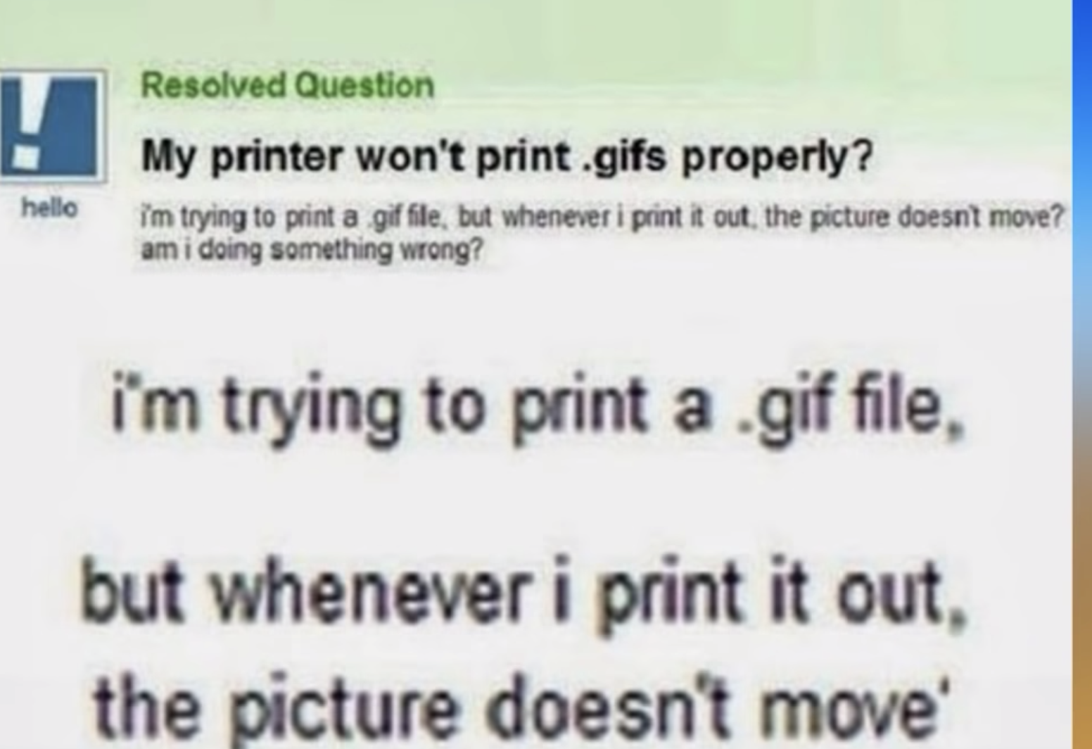 Someone asking why the pictures won&#x27;t move when they try to print gifs