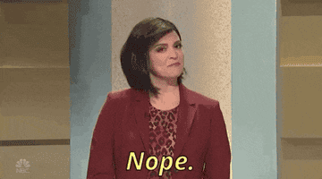GIF from SNL of Cecily Strong shaking her head and saying nope