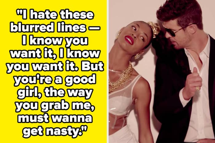 Robin Thicke lyrics: &quot;I hate these blurred lines -- I know you want it, I know you want it&quot;
