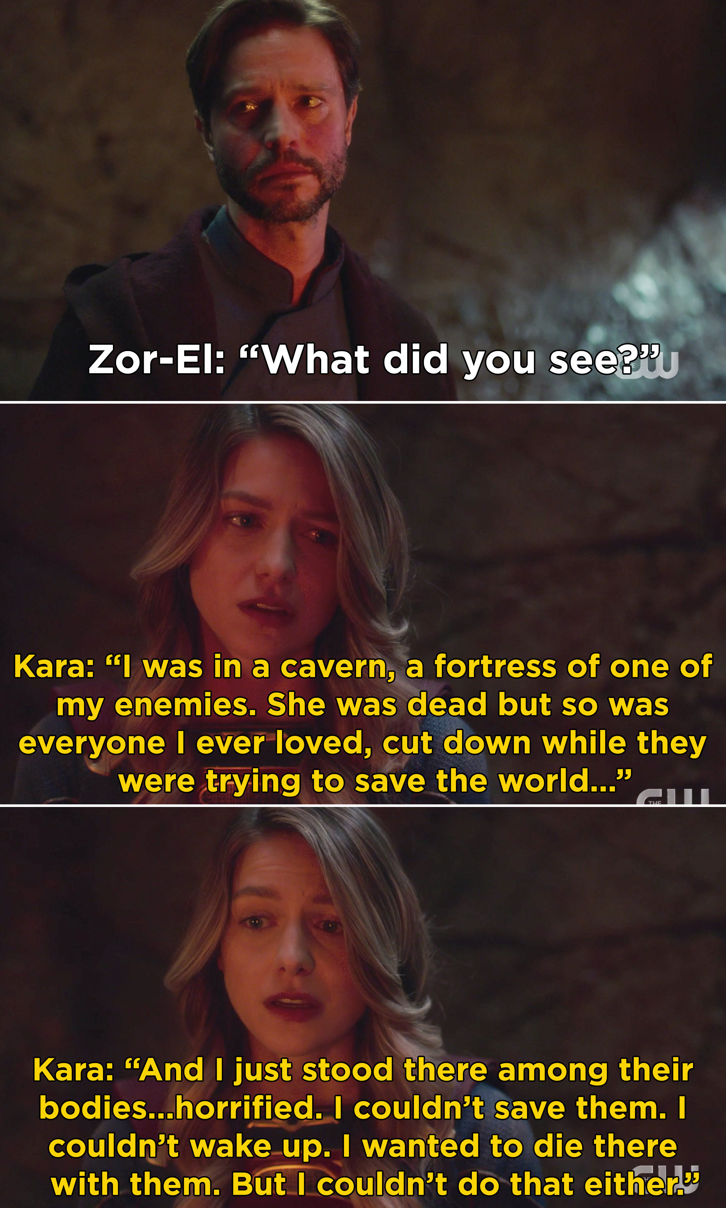 Kara explaining how she had a vision where she saw everyone she loved die and she wanted to die with them, but couldn&#x27;t