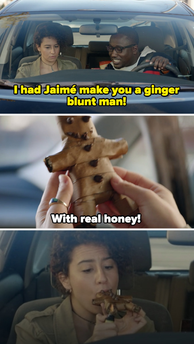 Lincoln giving Ilana a blunt shaped like a ginger bread man  