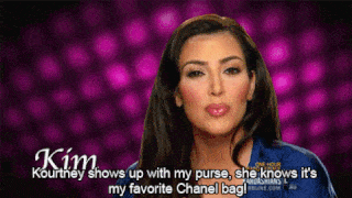 GIF of Kim K on KUWTK saying &quot;Kourtney shows up with my purse, she knows it&#x27;s my favorite Chanel bag!&quot;