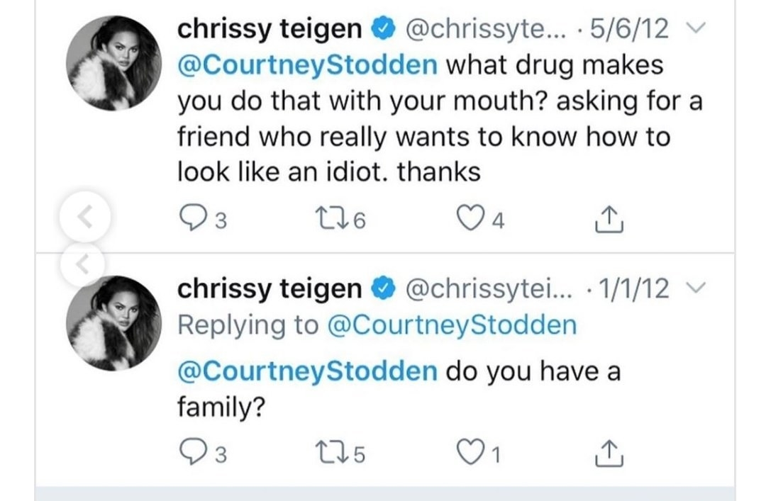 In one tweet, Chrissy asked "do you have a family?"