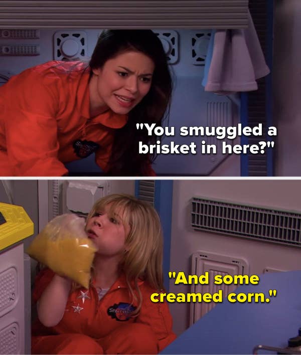 In a mock space capsule Carly asks, &quot;You smuggled a brisket in here?&quot; and Sam says, &quot;And some creamed corn,&quot; while holding up a bag full of creamed corn