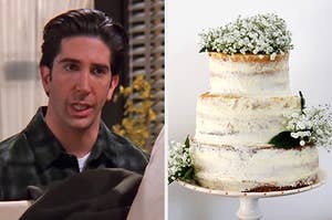 On the left, Ross from "Friends" gritting his teeth in annoyance, and on the right, 3-tiered naked wedding cake topped with baby's-breath
