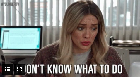 Hilary Duff in &quot;Younger&quot; saying, &quot;I don&#x27;t know what to do&quot;