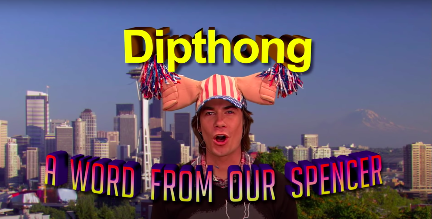 Over chyron that reads, "A word from our Spencer," Spencer says, "Dipthong"