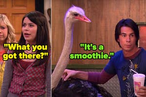 On 'iCarly", Carly says, "Ah, what you got there," and Spencer says, "It's a smoothie," while he's standing in the loft elevator with an ostrich