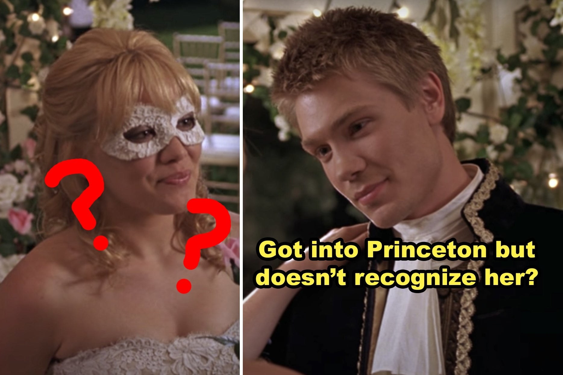 Sam and Austin from &quot;Cinderella Story&quot; with the words &quot;Got into Princeton but doesn&#x27;t recognize her?&quot; 