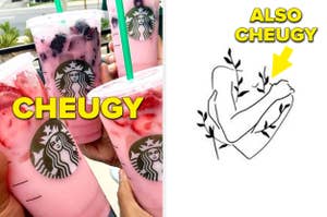Starbucks Pink Drinks labeled "cheugy", and a tattoo labeled "also cheugy"