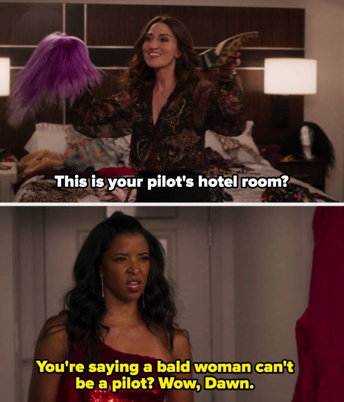 Dawn holding a wig saying this isn't Wickie's pilot's hotel room and Wickie asking if she's saying a bald woman can't be a pilot