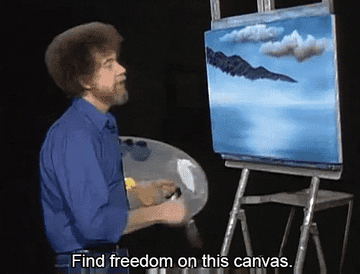 Sweet Bob Ross saying find freedom on this canvas