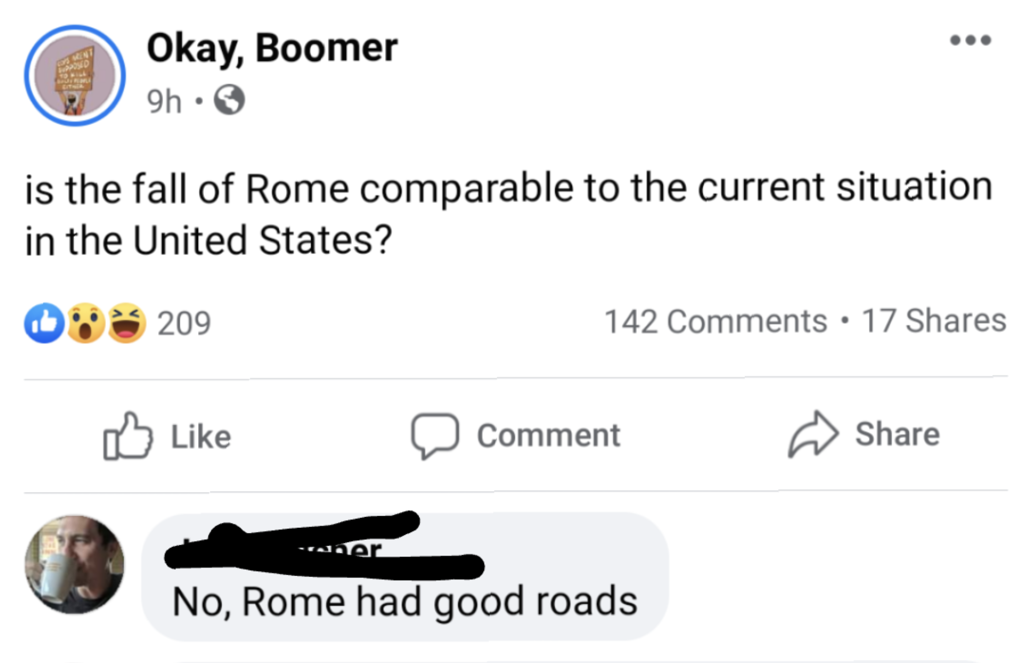 person who asks if the US current situation is comparable to rome and someone responds no rome has good roads