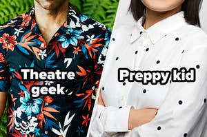 Hawaiian shirt with the words "theatre geek" and button down with words "Preppy kid" 