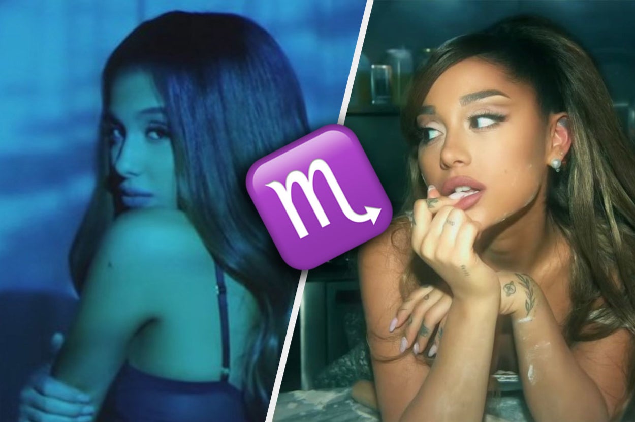 Ariana Grande being a scorpio