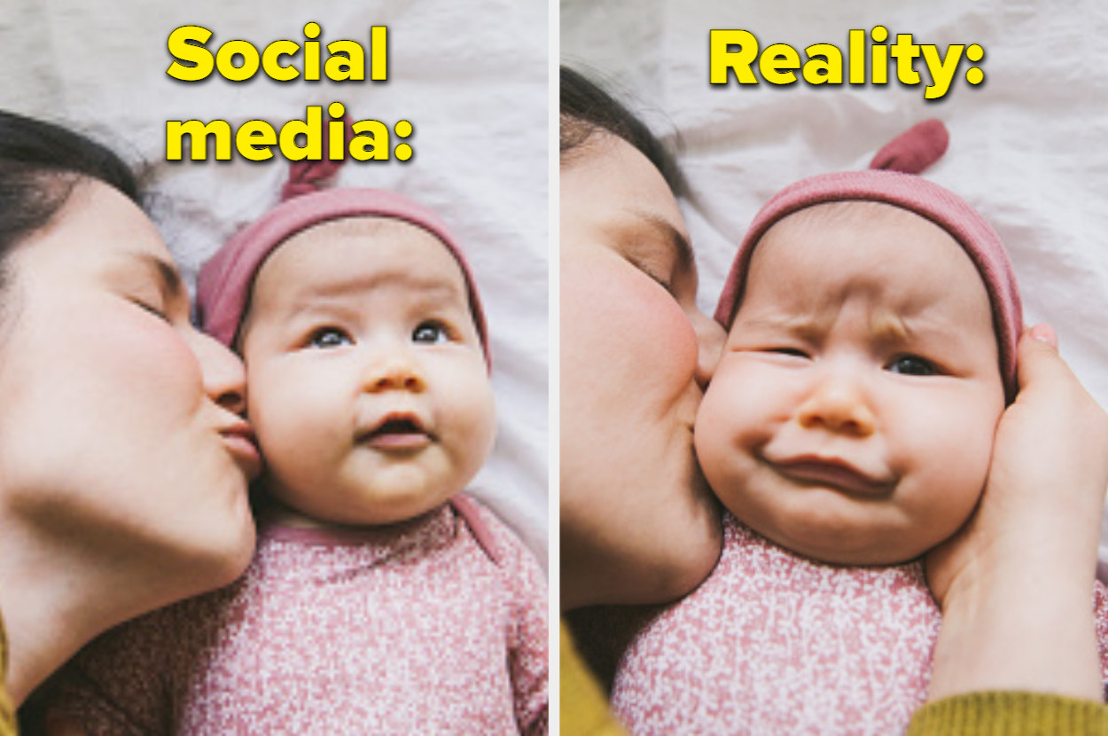 Two variations of the same photo: On the left, a smiling baby with its mother kissing its cheek with the words &quot;social media&quot; above. On the right, the word &quot;reality&quot; is above the same baby looking upset while its mother kisses its cheek.