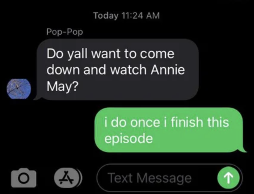 text messages from an old person asking to watch annie may