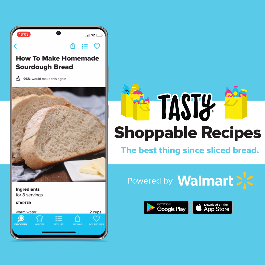 Tasty Shoppable Recipe shown on a phone with text &quot;Tasty Shoppable Recipes the best thing since sliced bread powered by walmart, get it on google play, download on the app store&quot;