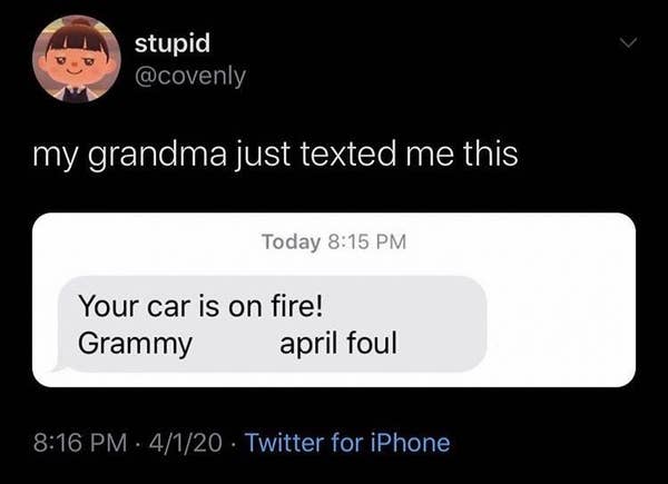 text messages from grandma that reads april foul