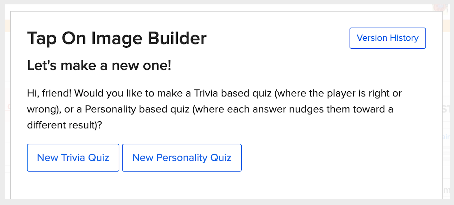 &quot;tap on image builder&quot; intro: pick if you want to make a trivia quiz or personality quiz