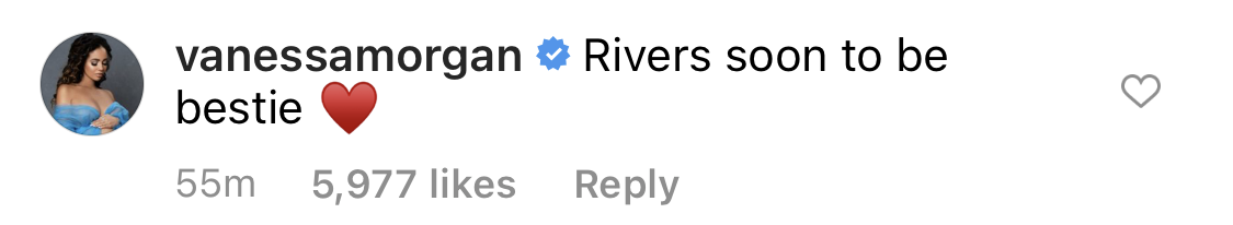 Vanessa wrote &quot;Rivers soon to be bestie [heart emoji]