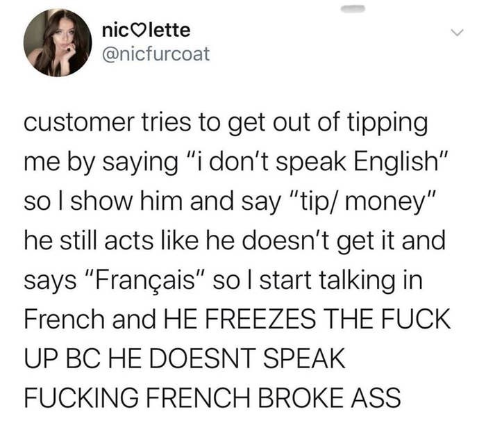 tweet about a customer trying to say they don&#x27;t speak english to get out of tipping