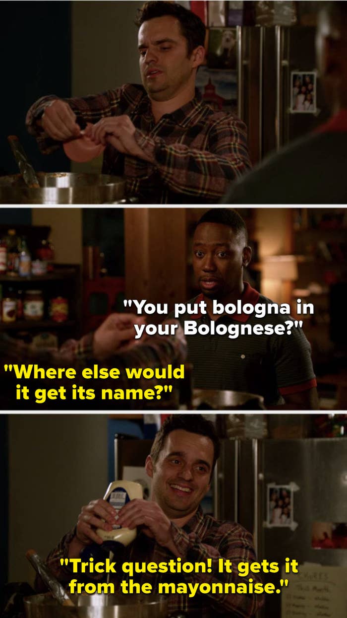 Winston asks, You put bologna in your Bolognese, and Nick says, Where else would it get its name, trick question, it gets it from the mayonnaise