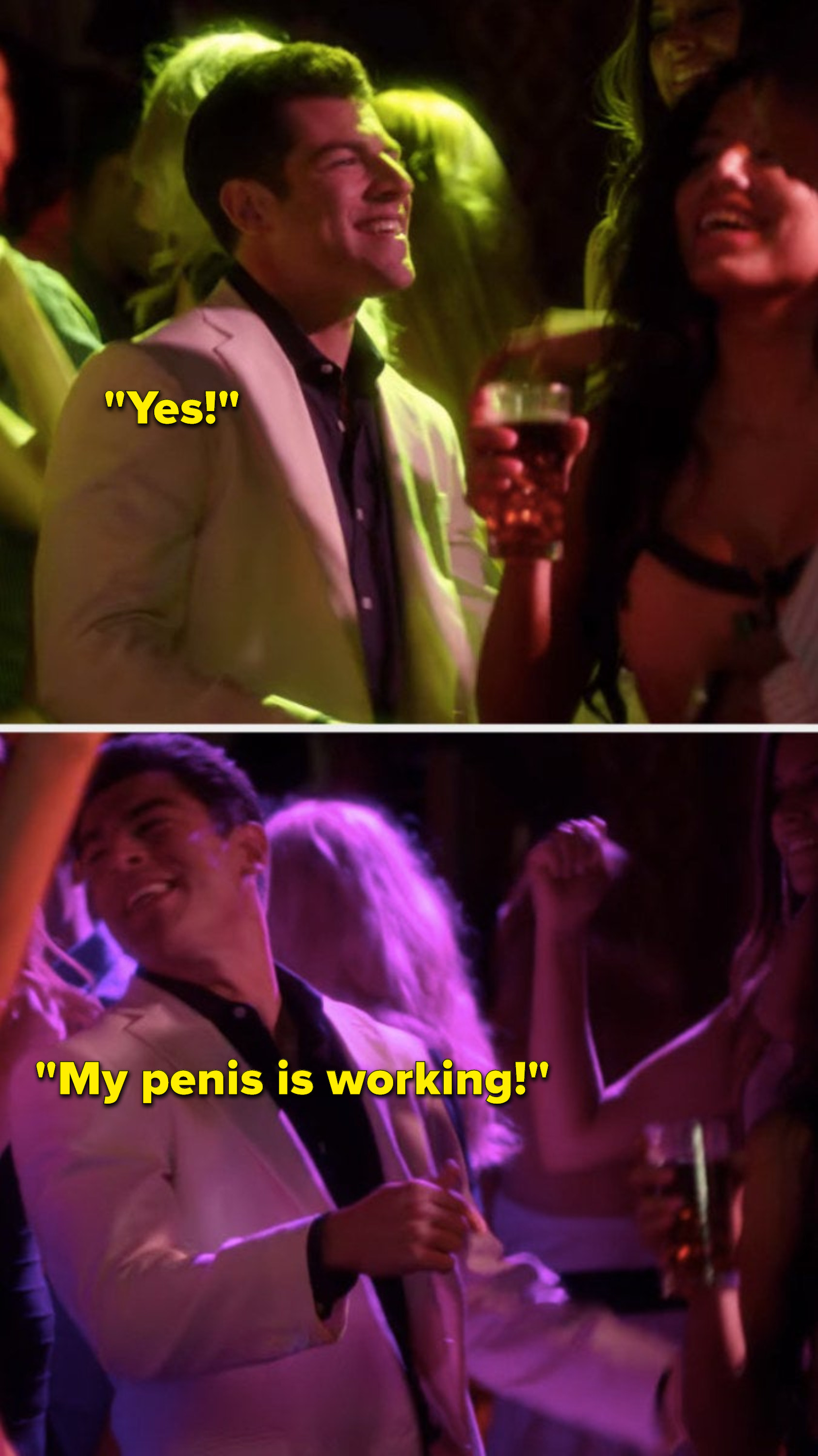 Schmidt is dancing and says, Yes, my penis is working