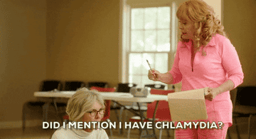 Someone asks another person, &quot;Did I mention I have chlamydia?&quot;