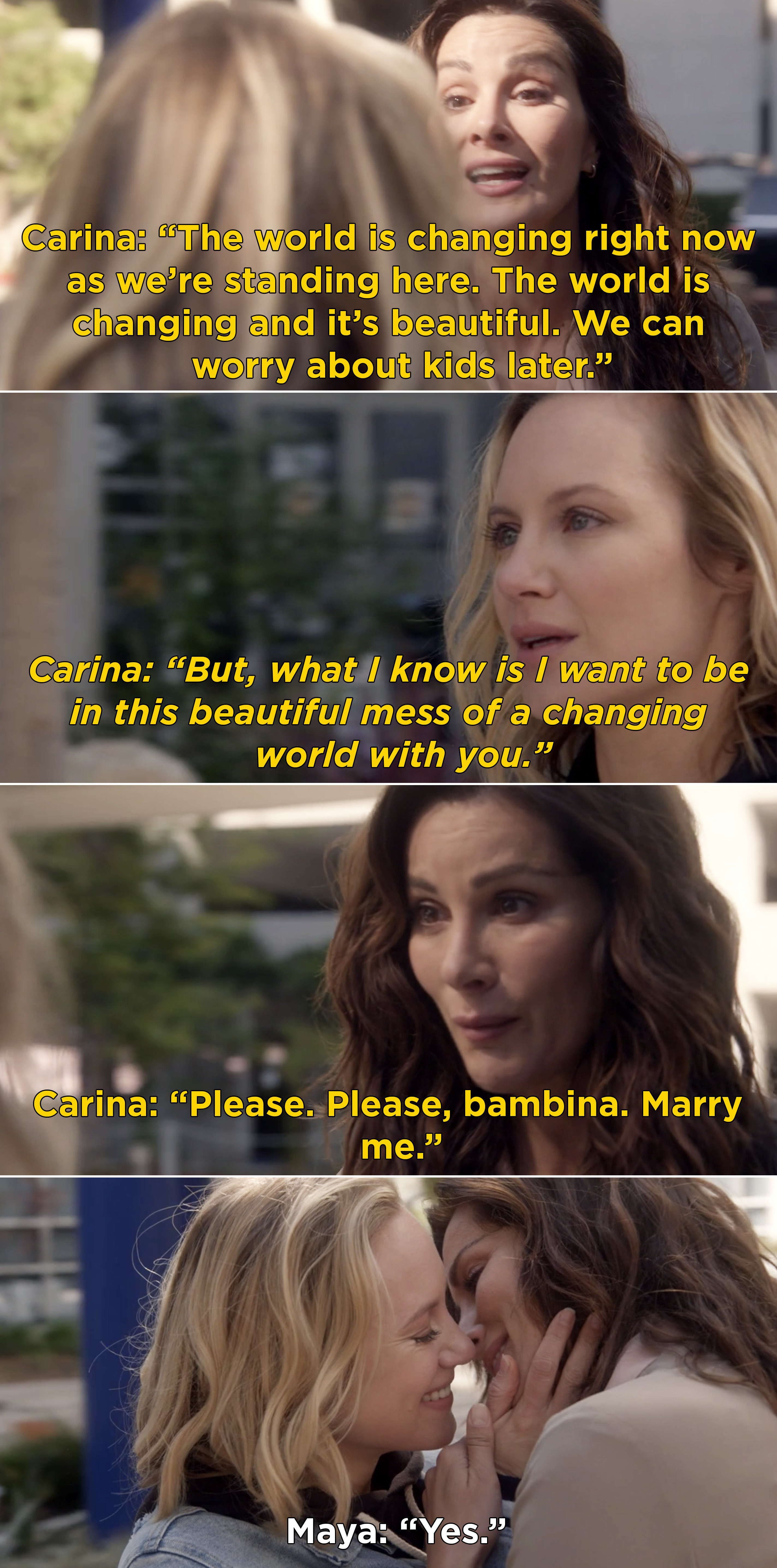 Carina telling Maya she wants to be in this &quot;beautiful mess of a changing world&quot; with her