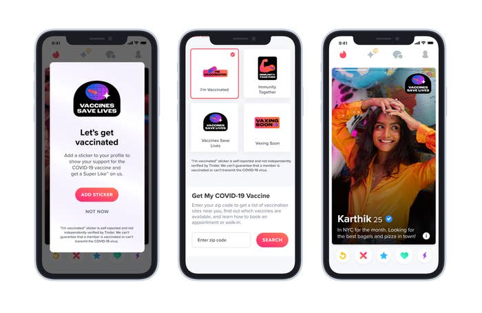 The Tinder app has pop-up windows so you can add a &quot;Vaccines Save Lives&quot; sticker to your profile and find where in your zip code to get vaccinated