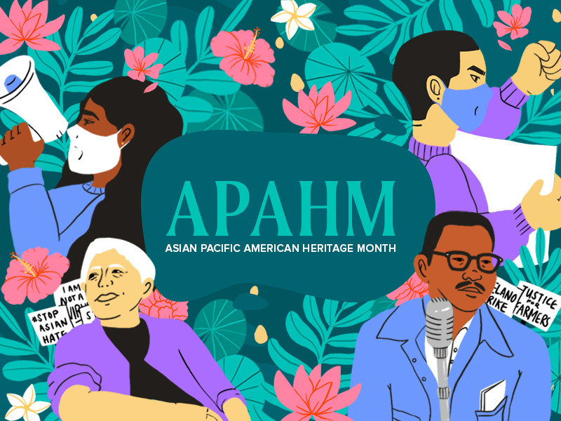 graphic that says APAHM with different AAPI people all around it singing, protesting, and more