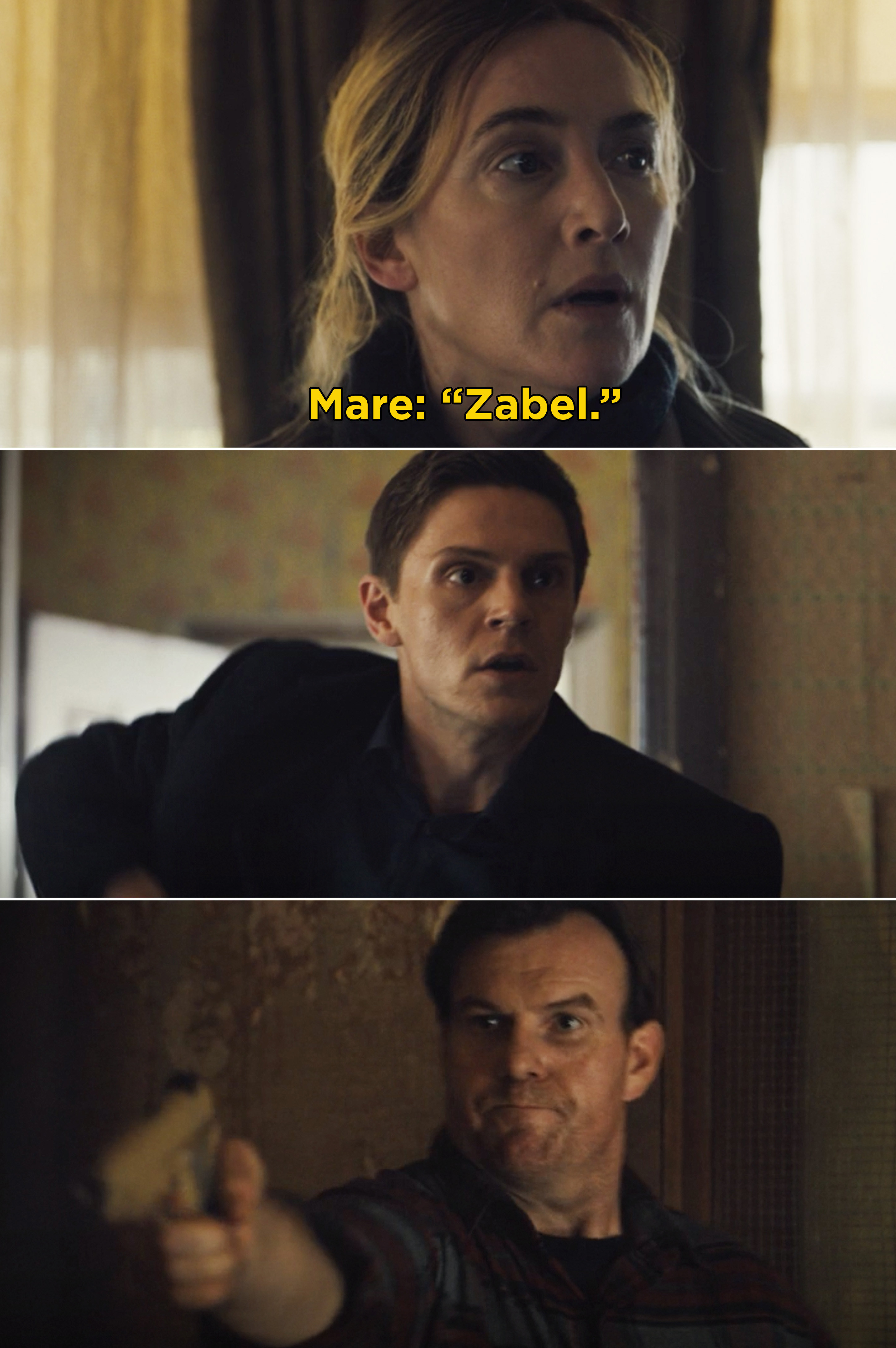 Mare saying, &quot;Zabel&quot; before Wayne pulls out his gun and shoots Zabel