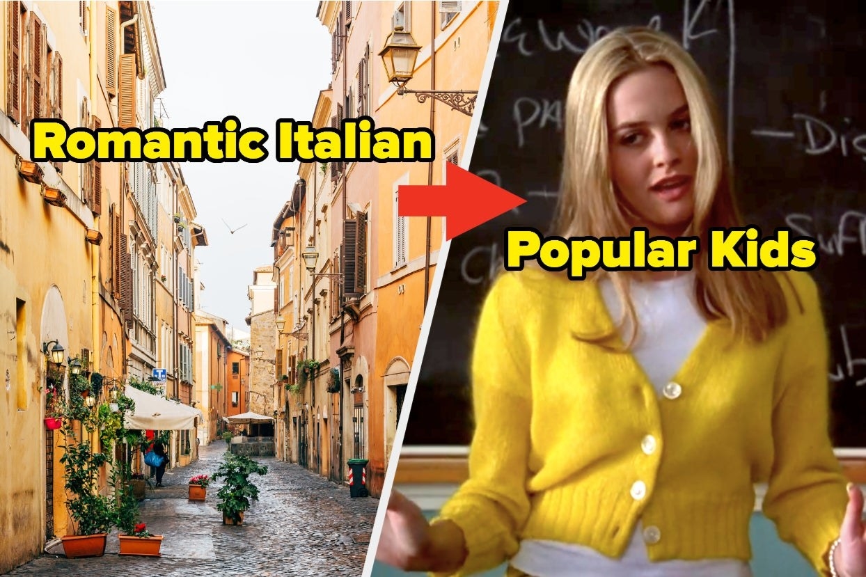Romantic italian street with Cher from &quot;Clueless&quot; and the words &quot;popular kids&quot; 