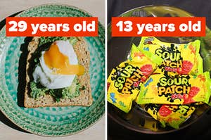 Eggs on toast is on the left labeled, "29 years old" with Sour Patch Kids on the right labeled, "13 years old"