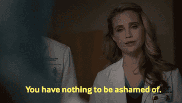 Dr. Morgan Reznick says, &quot;You have nothing to be ashamed of,&quot; on The Good Doctor