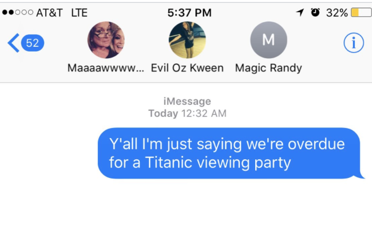 A family group text where someone suggests thy are way overdue for a &quot;Titanic&quot; viewing party