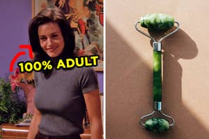 On the left, Monica from "Friends" with an arrow pointing to her and "100 percent adult" typed under her face, and on the right, a jade roller