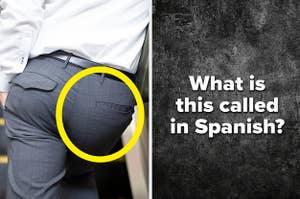 A butt with one of the cheek circled with the question, "What is this called in Spanish?"