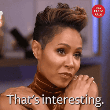 Jada Pinkett Smith on &quot;Red Table Talk&quot; says, &quot;That&#x27;s interesting&quot;