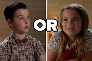 Young Sheldon is on the left looking alert with Missy on the right looking up, and "or" written in the center