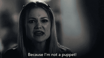 Kate: &quot;Because I&#x27;m not a puppet!&quot;