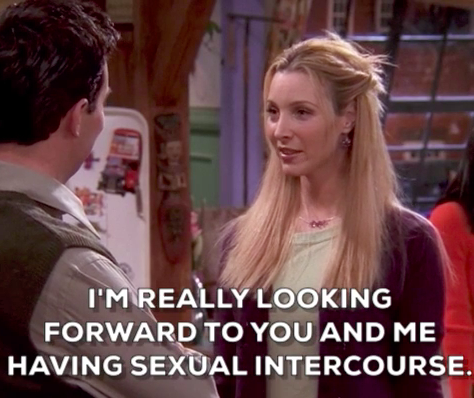 Phoebe telling Chandler she&#x27;s looking forward to having sex in &quot;Friends&quot;