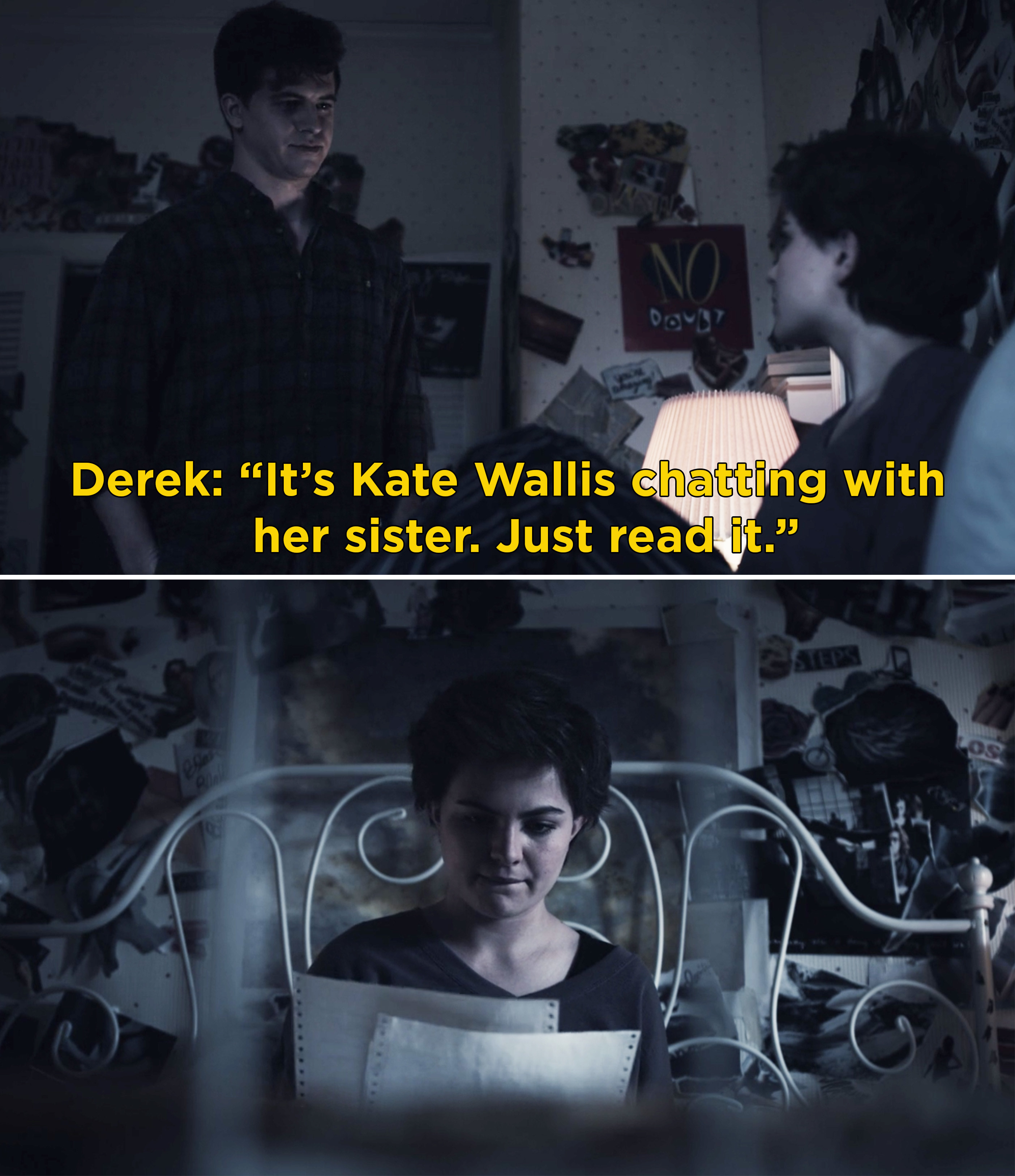 Derek telling Jeanette, &quot;It&#x27;s Kate Wallis chatting with her sister. Just read it&quot;