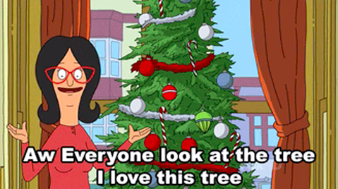 Linda from &quot;Bob&#x27;s Burgers&quot; saying how much she loves her Christmas Tree