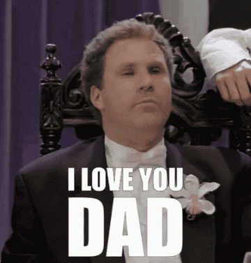Will Farrell saying, &quot;I love you dad&quot;