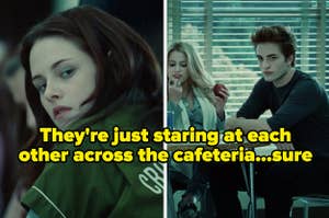 “他们只是盯着自助餐厅，肯定”从“暮光之城写着贝拉和爱德华”盯着彼此盯着